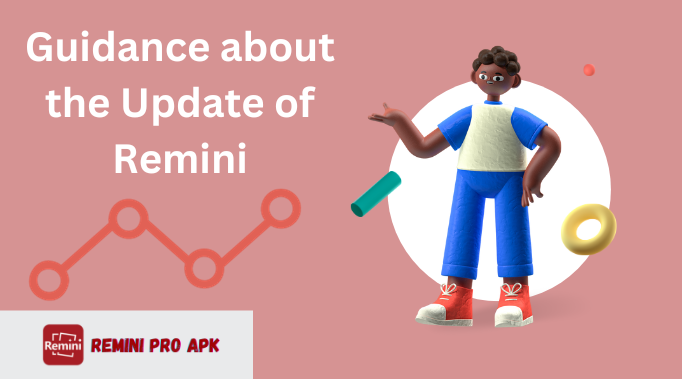 Update of Remini latest version