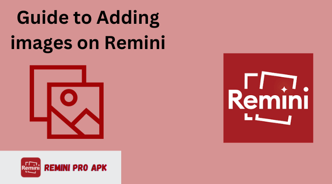 Use of Remini APK Latest Version