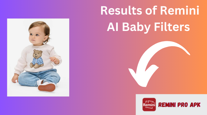 Remini AI Baby Filters