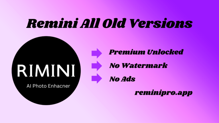 Remini Old Version And Benefits And Drawbacks [2024]