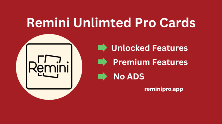 Remini Mod Apk Download unlimited Pro cards  [2024]